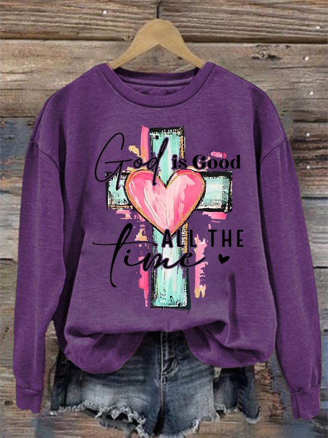 Women's "God is Good All The Time" Print Sweatshirt