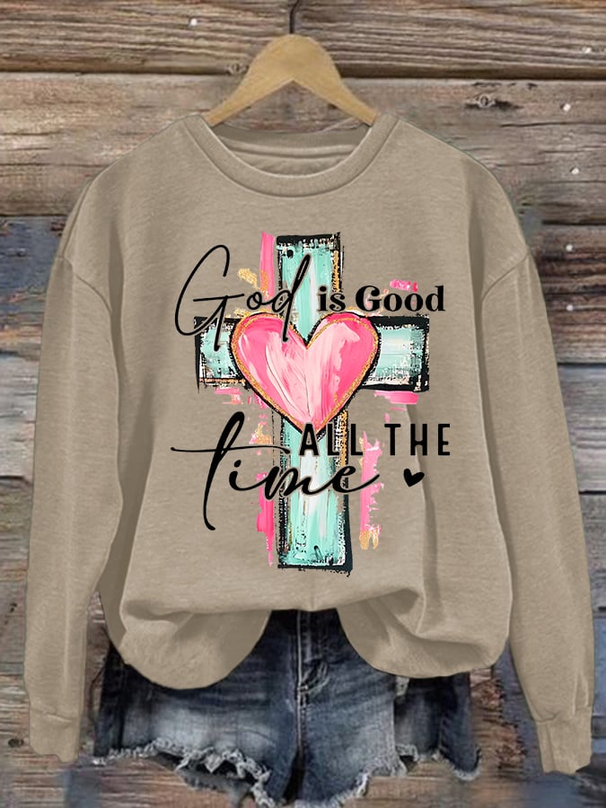 Women's "God is Good All The Time" Print Sweatshirt