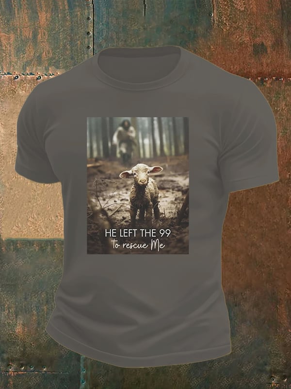 🔥Buy 3 Get 15% Off🔥Men's He Left the 99 to Rescue Me, Jesus and Lost Sheep, Christian T-shirt