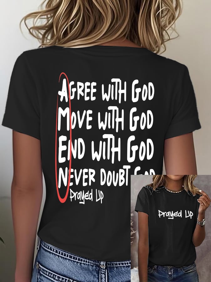 Women'S Casual "I Have Prayed And Been Ready To Face Anything" Faith Short Sleeve T-Shirt