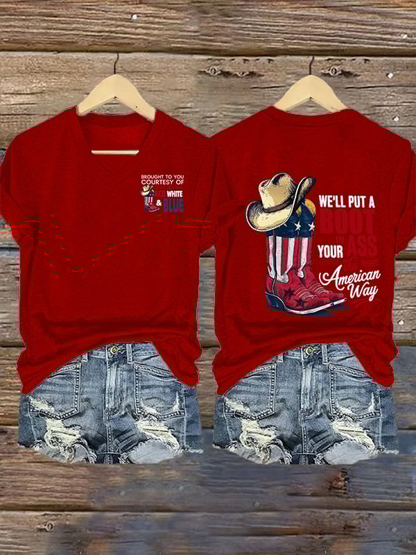 Women's V-neck WE'LL PUT A B00T IN YOUR ASS Print T-Shirt