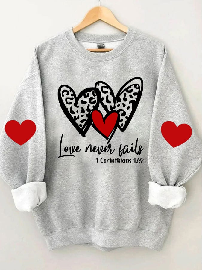 Women's Love Never Fails Print Casual Long Sleeve Sweatshirt