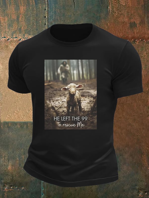 🔥Buy 3 Get 15% Off🔥Men's He Left the 99 to Rescue Me, Jesus and Lost Sheep, Christian T-shirt