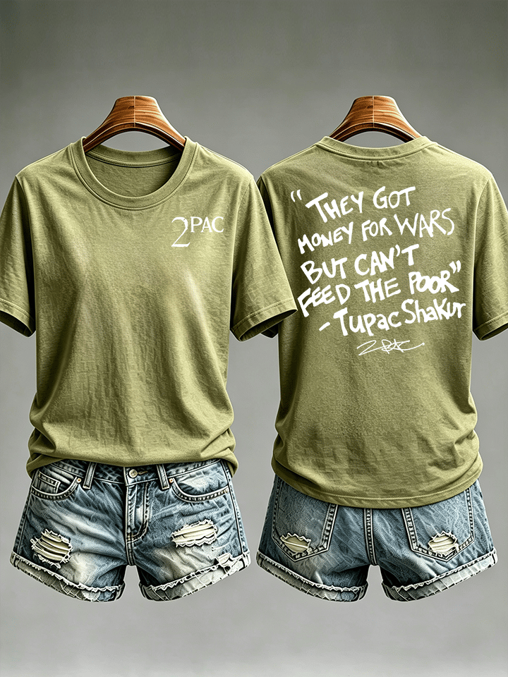 Women's They Got Money For Wars But Can't Feed The Poor Tee