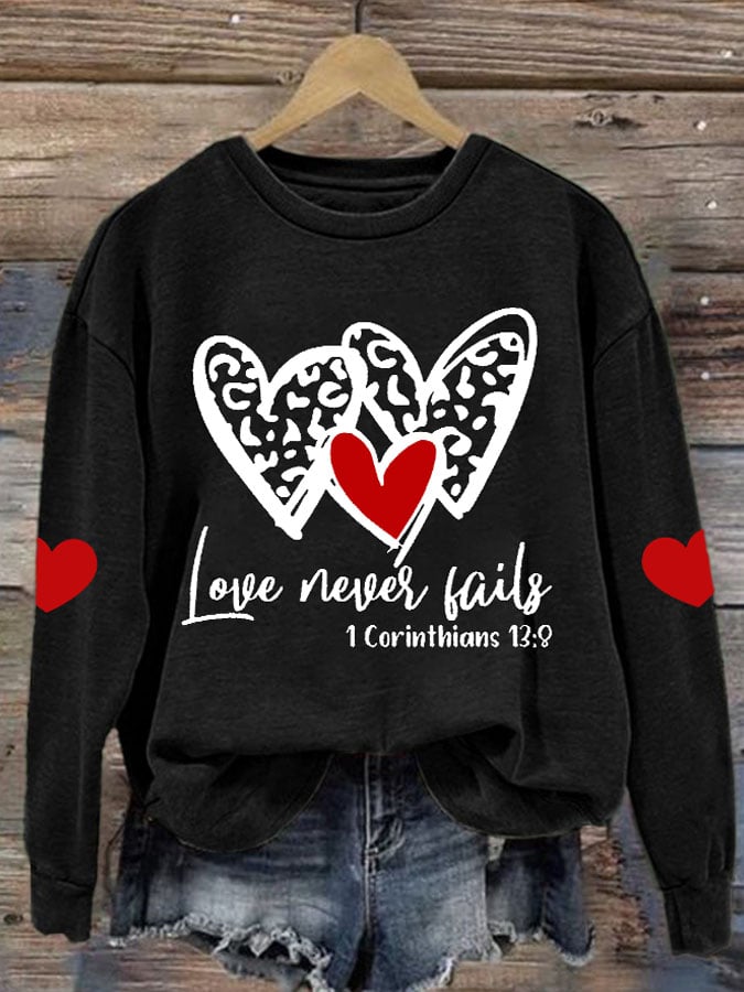 Women's Love Never Fails Printed Round Neck Sweatshirt
