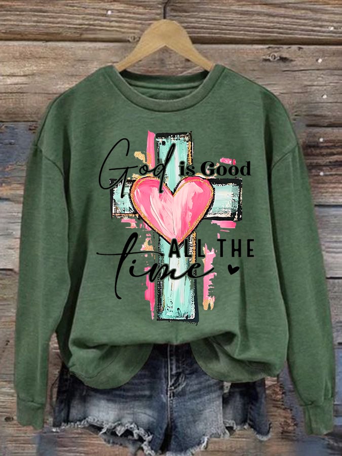 Women's "God is Good All The Time" Print Sweatshirt