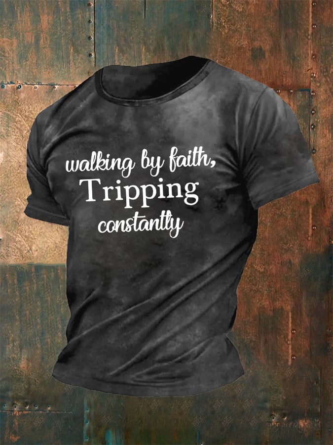 🔥Buy 3 Get 15% Off🔥Men's Walking By Faith Tripping Constantly Print T-Shirt