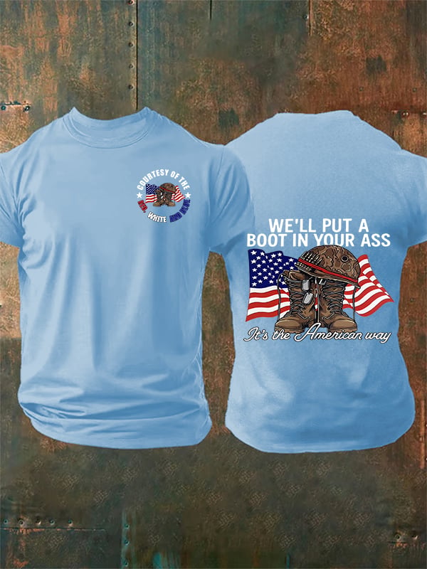 Men's WE'LL PUT A BOOT IN YOUR ASS T-Shirt