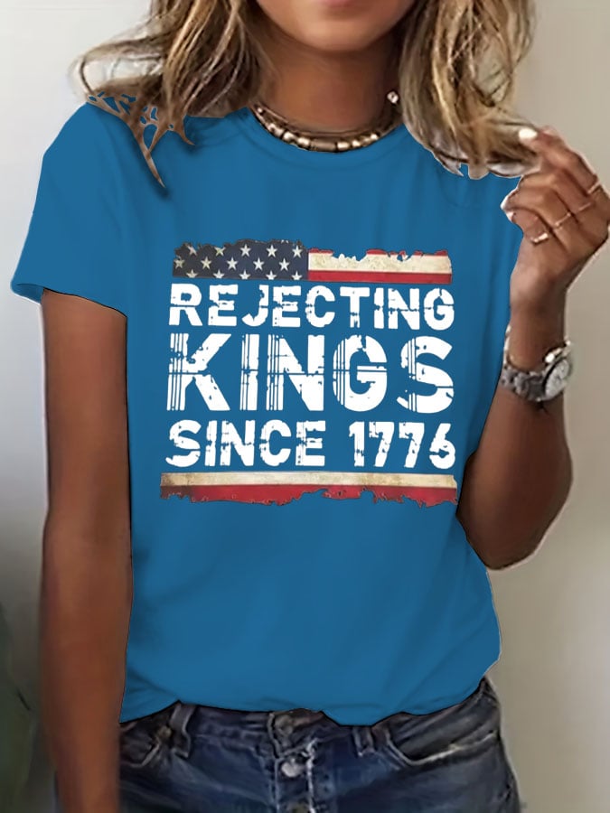 🔥Buy 3 Get 15% Off🔥Women's Rejecting Kings Since 1776 Print T-Shirt