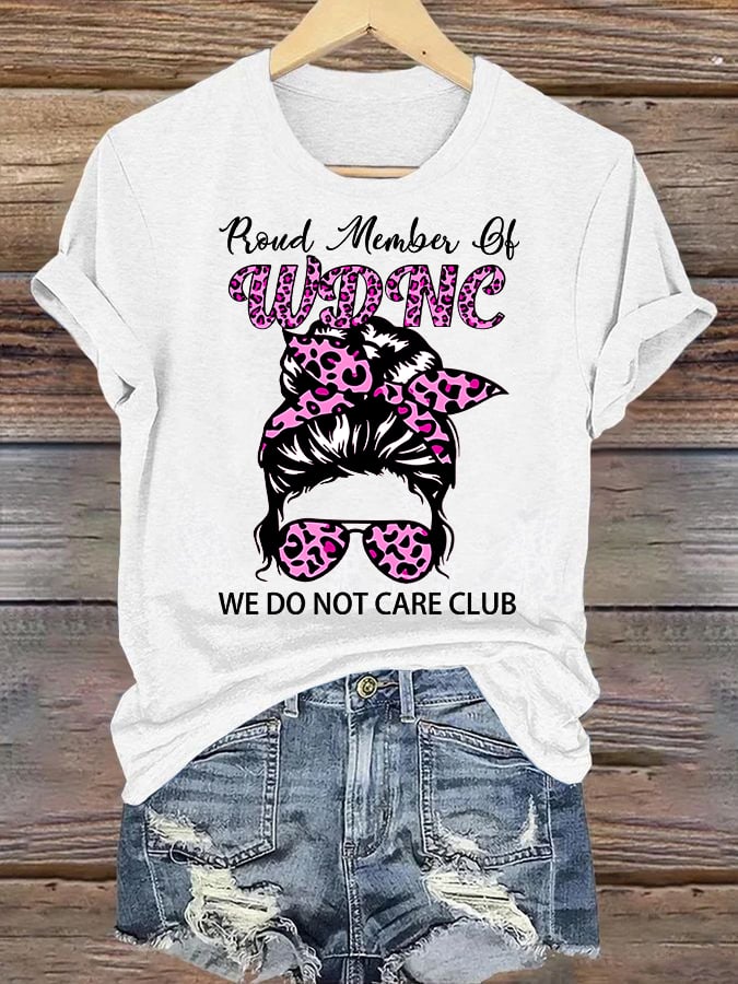 Women's Round-Neck Retro Funny Proud Member Of WDNC Club We Do Not Care Menopause Perimenopause Print T-Shirt