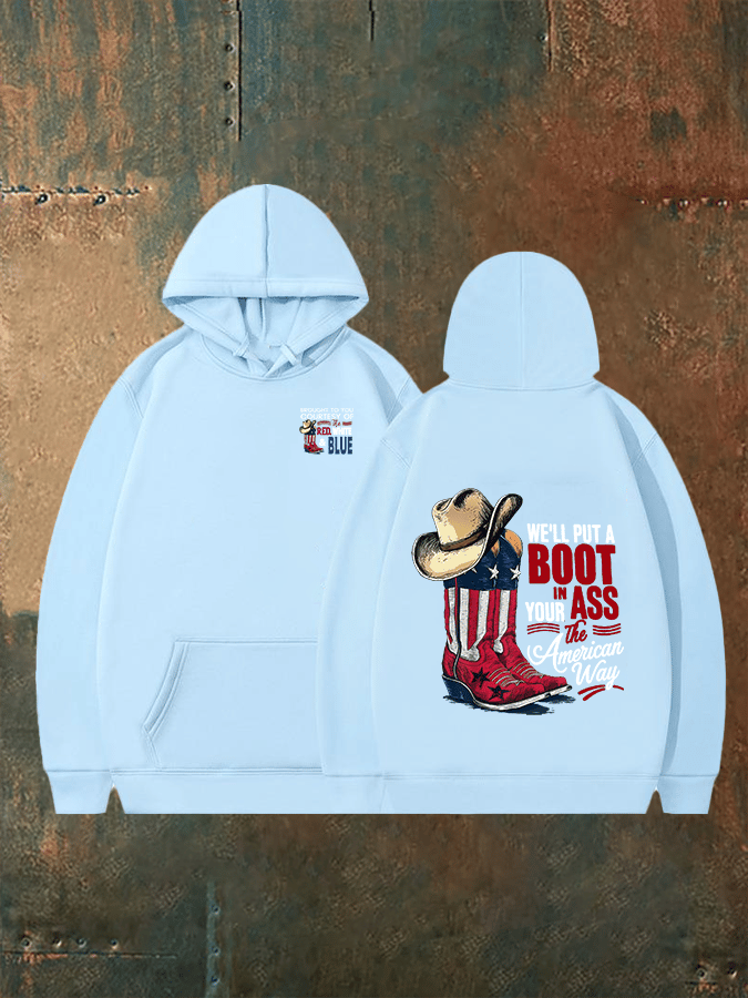 🔥Buy 3 Get 15% Off Men's WE'LL PUT A B00T IN YOUR ASS Print Hoodie