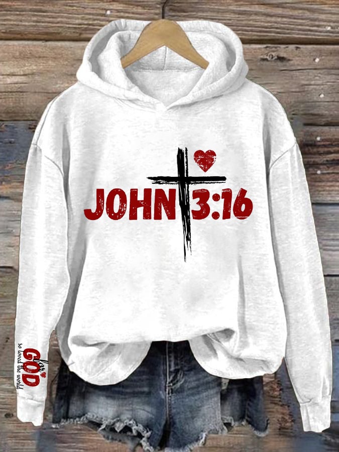 Women's For God So Loved The World John 3:16 Printed Sweatshirt