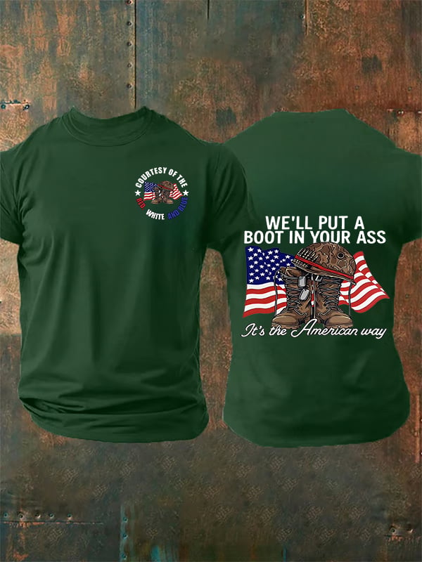 Men's WE'LL PUT A BOOT IN YOUR ASS T-Shirt