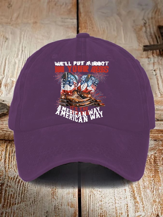 Unisex WE'LL PUT A B00T IN YOUR ASS Cap