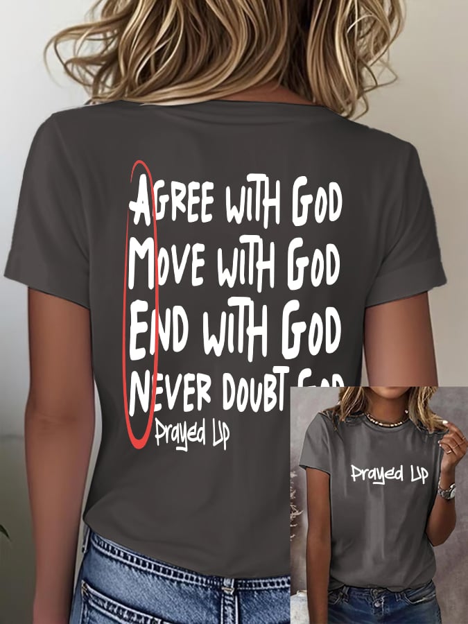 Women'S Casual "I Have Prayed And Been Ready To Face Anything" Faith Short Sleeve T-Shirt
