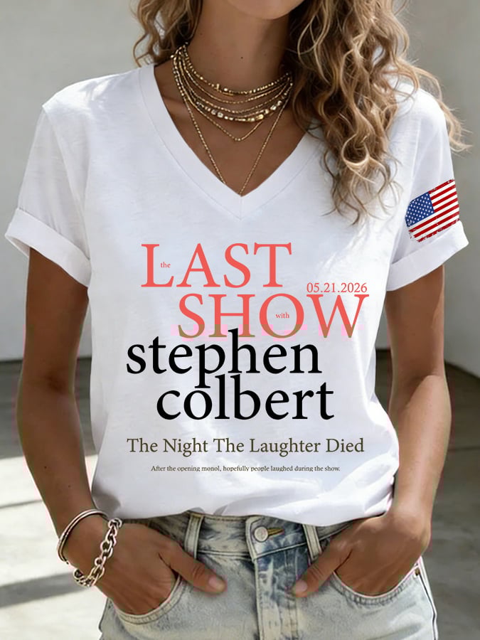 🔥Buy 3 Get 15% Off🔥V-Neck Retro Last Last Show 05.21.2026 The Night The Laughter Died After The Opening Monol, Hopefully People Laughed During The Show Print T-Shirt