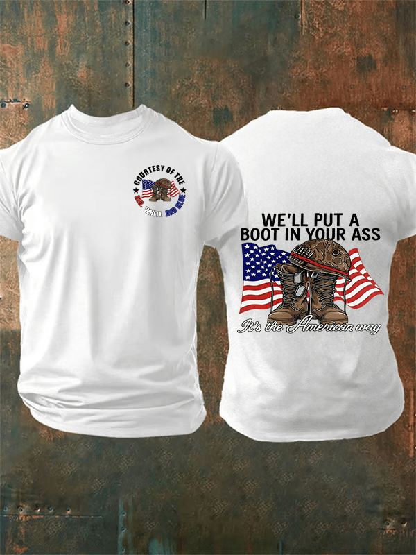 Men's WE'LL PUT A BOOT IN YOUR ASS T-Shirt