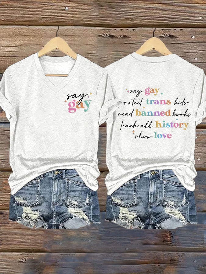Women's Say Gay Protect Trans Kids Read Banned Book Teach All History Show Love Printed T-shirt