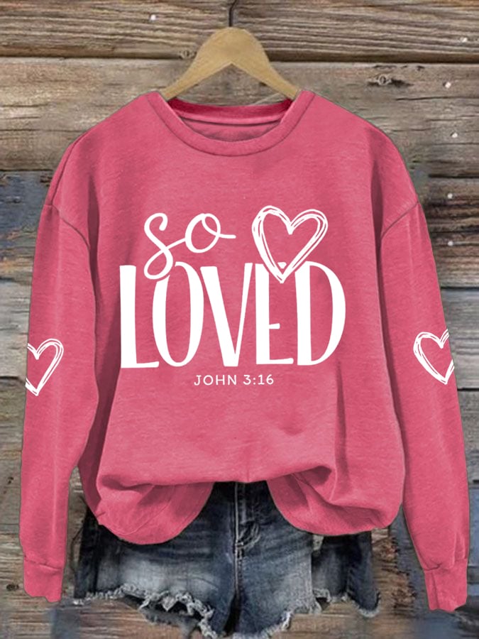 Women'S So Loved John 3:16 Printed Sweatshirt