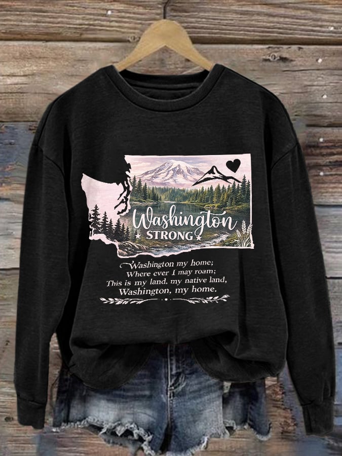 Retro Washington Strong Washington My Home; Where Ever I May Roam; This Is My Land, My Native Land, Washington, My Home Print Sweatshirt