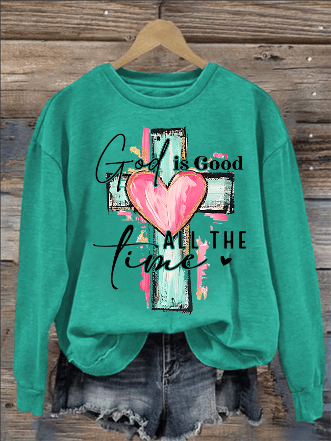 Women's "God is Good All The Time" Print Sweatshirt