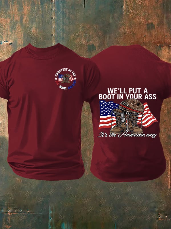 Men's WE'LL PUT A BOOT IN YOUR ASS T-Shirt