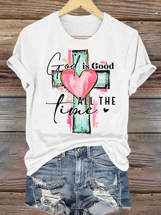 Women's "God is Good All The Time" Print T-Shirt