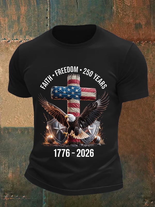 Men's Faith-Freedom-Legacy 250 years strong Print T-Shirt