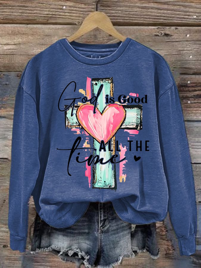 Women's "God is Good All The Time" Print Sweatshirt
