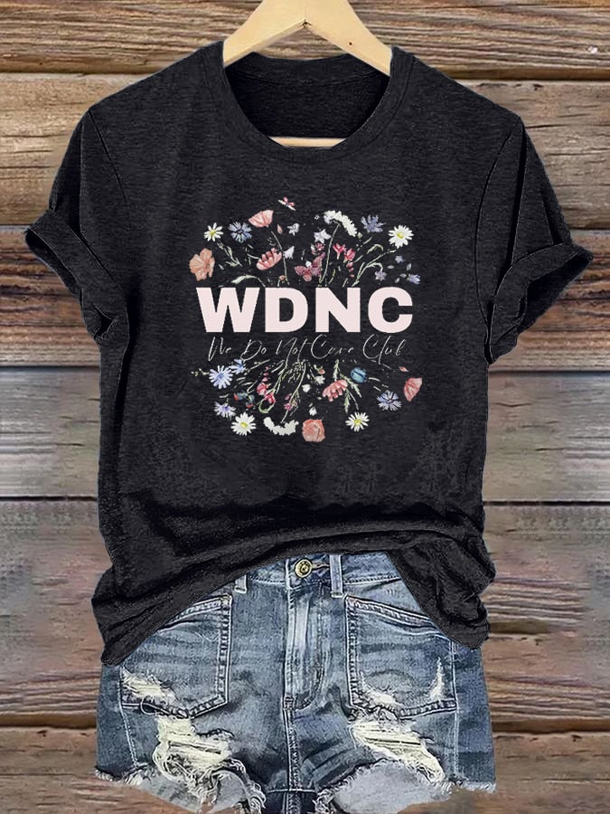 Women's Round-Neck Retro Funny Proud Member Of WDNC Club We Do Not Care Menopause Perimenopause Print T-Shirt