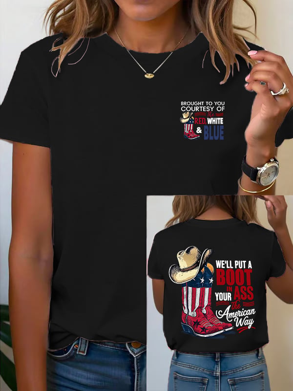 🔥Buy 3 Get 15% Off Women's WE'LL PUT A B00T IN YOUR ASS Print T-Shirt