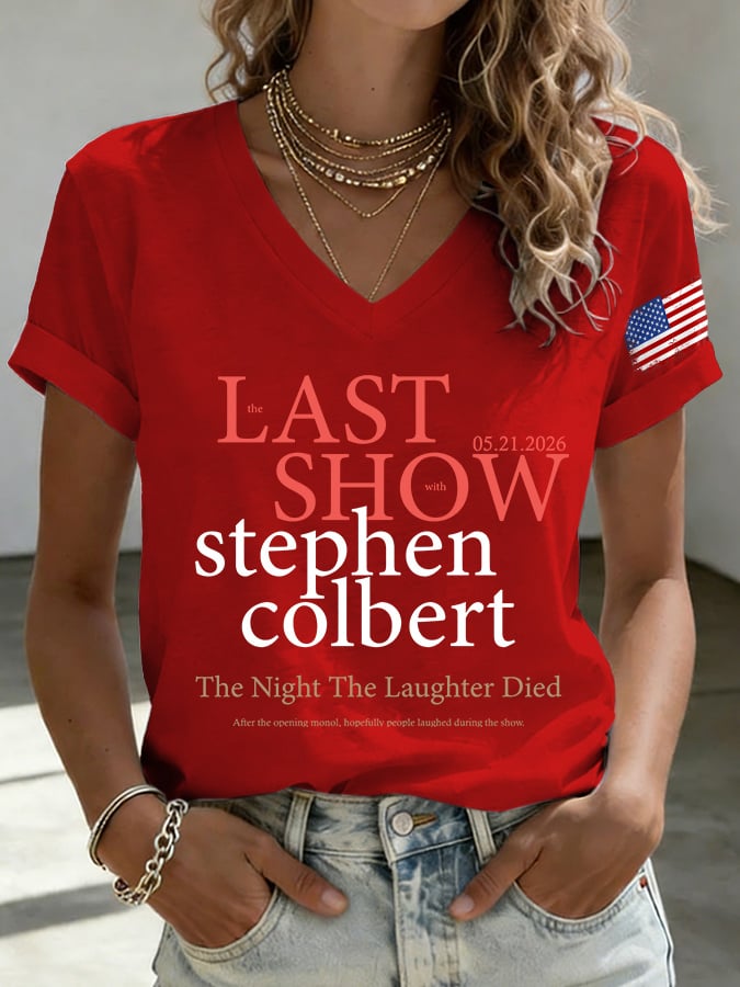 🔥Buy 3 Get 15% Off🔥V-Neck Retro Last Last Show 05.21.2026 The Night The Laughter Died After The Opening Monol, Hopefully People Laughed During The Show Print T-Shirt