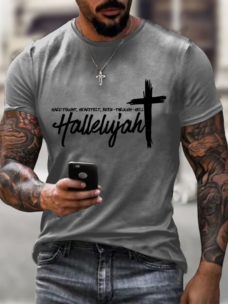 🔥Buy 3 Get 15% Off🔥Men's Hard Fought, Heartfelt, Been Through Hell Hallelujah Printed Round Neck T-Shirt