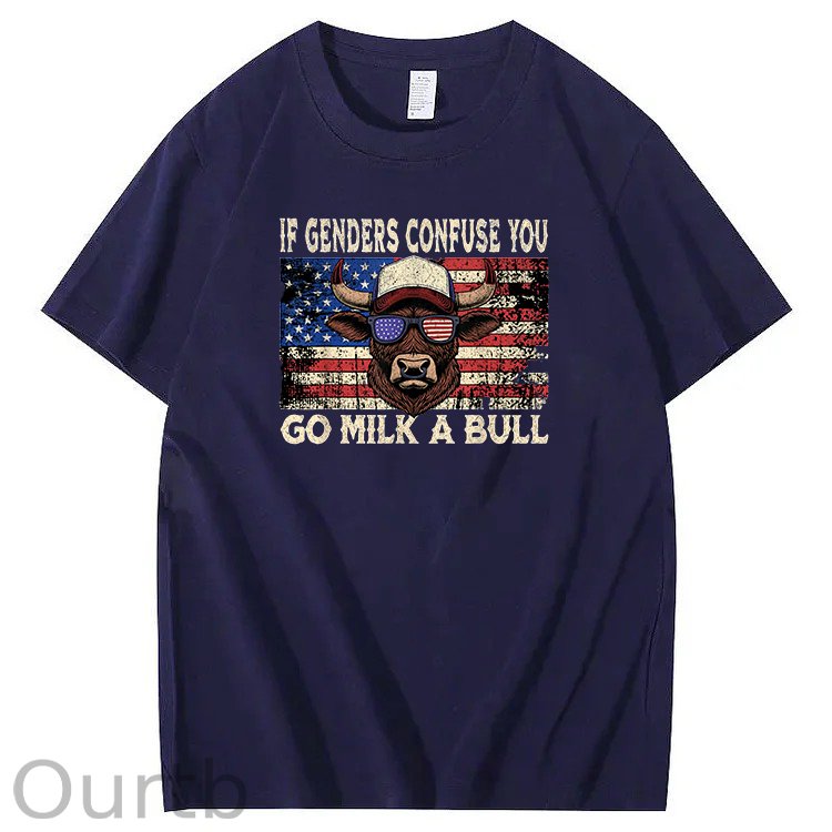 If Genders Confuse You Go Milk A Bull Print 100% Cotton T-Shirt