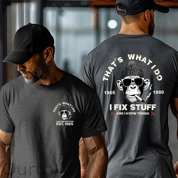 That's What I Do 1965-1980 I Fix Stuff And I Know Things Funny Adult Art Pattern Print T-Shirt
