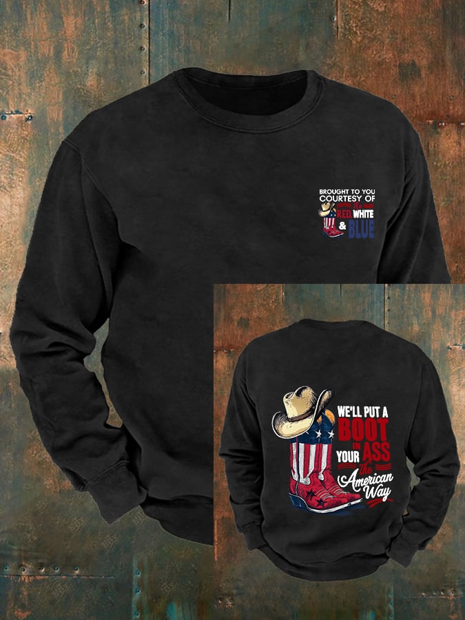 🔥Buy 3 Get 15% Off Men's  WE'LL PUT A B00T IN YOUR ASS Print Sweatshirt