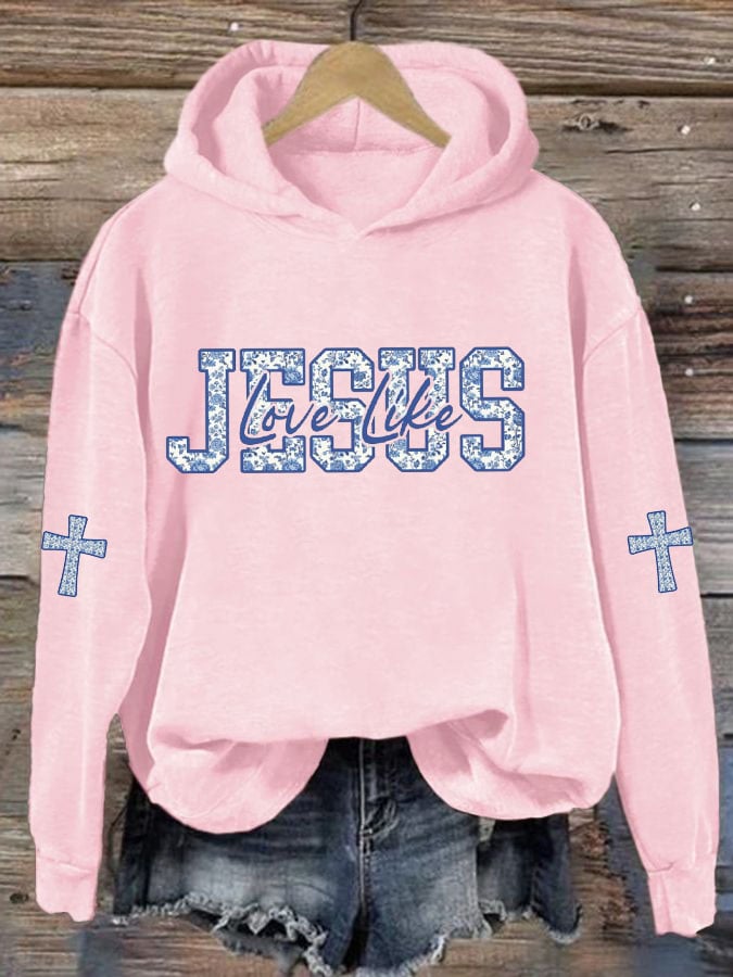 Women'S Love Like Jesus Printed Casual Hoodie