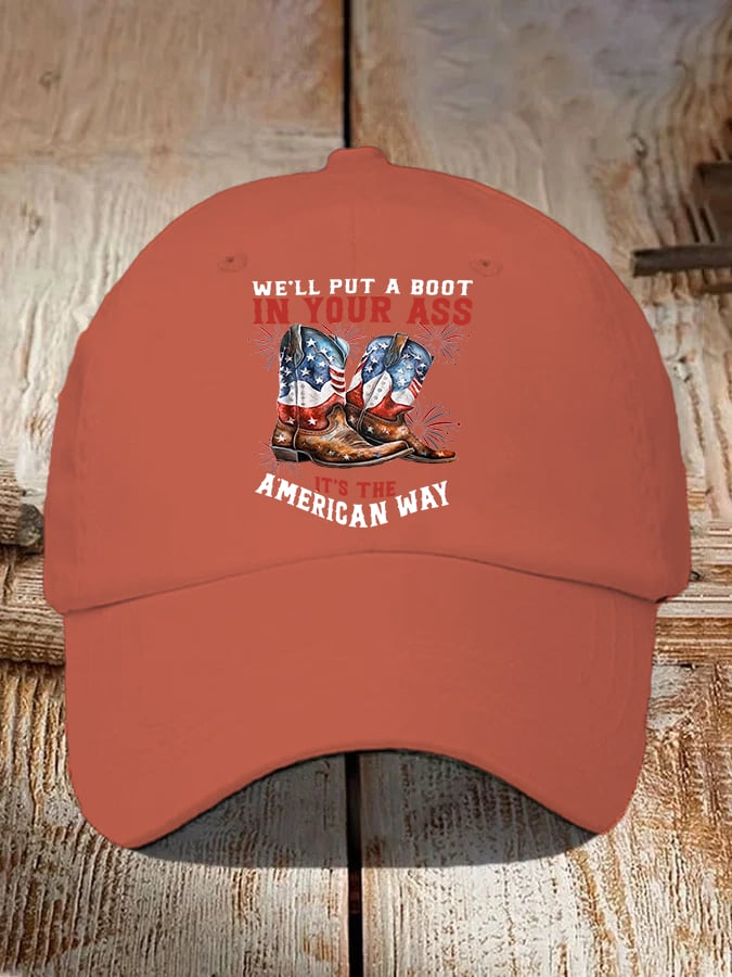 Unisex WE'LL PUT A B00T IN YOUR ASS  Cap