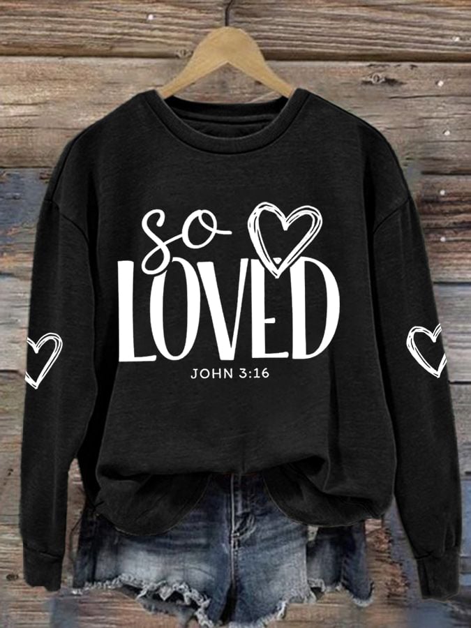 Women'S So Loved John 3:16 Printed Sweatshirt