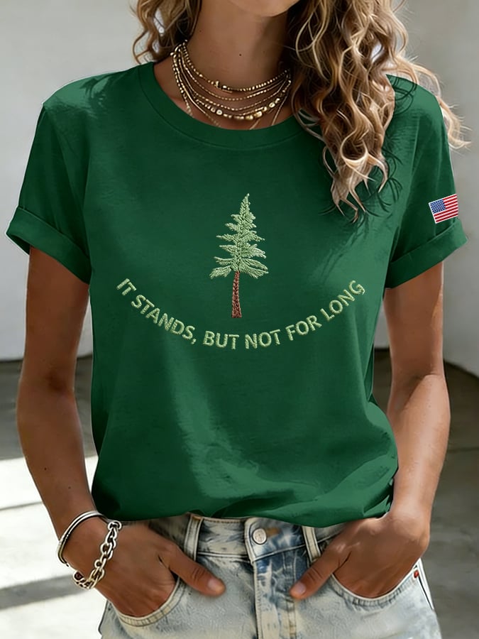 Women's It Stands But Not For Long Print Casual T-shirt