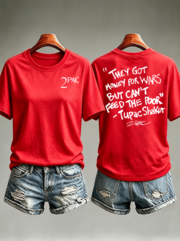 Women's They Got Money For Wars But Can't Feed The Poor Tee
