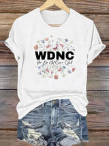 Women's Round-Neck Retro Funny Proud Member Of WDNC Club We Do Not Care Menopause Perimenopause Print T-Shirt