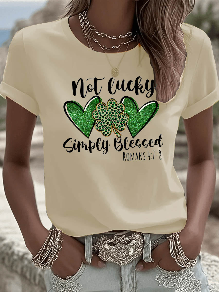 St. Patrick'S Day Not Lucky Simple Blessed  Pattern Round-Neck 100% Cotton 180g T-Shirt