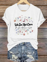 Women's Round-Neck Retro Funny Proud Member Of  Club We Do Not Care Menopause Perimenopause Print T-Shirt