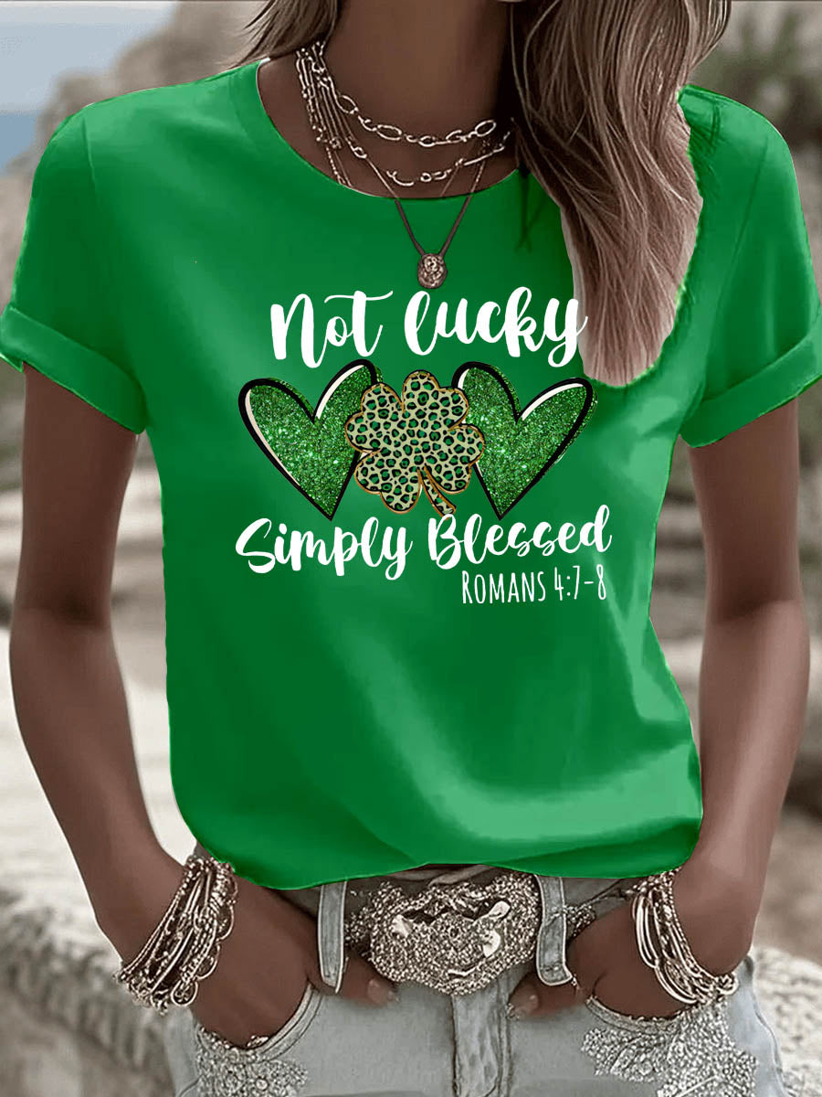 St. Patrick'S Day Not Lucky Simple Blessed  Pattern Round-Neck 100% Cotton 180g T-Shirt