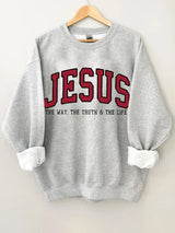 Women's Jesus The Way The Truth The Life Sweatshirt