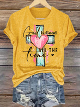 Women's "God is Good All The Time" Print  T-Shirt