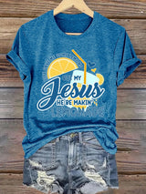 Women's Life Gave Me Some Lemons, But My Jesus Turned Them Into Lemonade Faith Print  Shirt