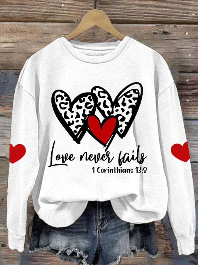 Women's Love Never Fails Printed Round Neck Sweatshirt