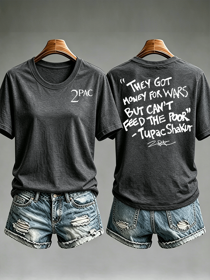 Women's They Got Money For Wars But Can't Feed The Poor Tee
